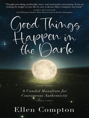 cover image of Good Things Happen in the Dark